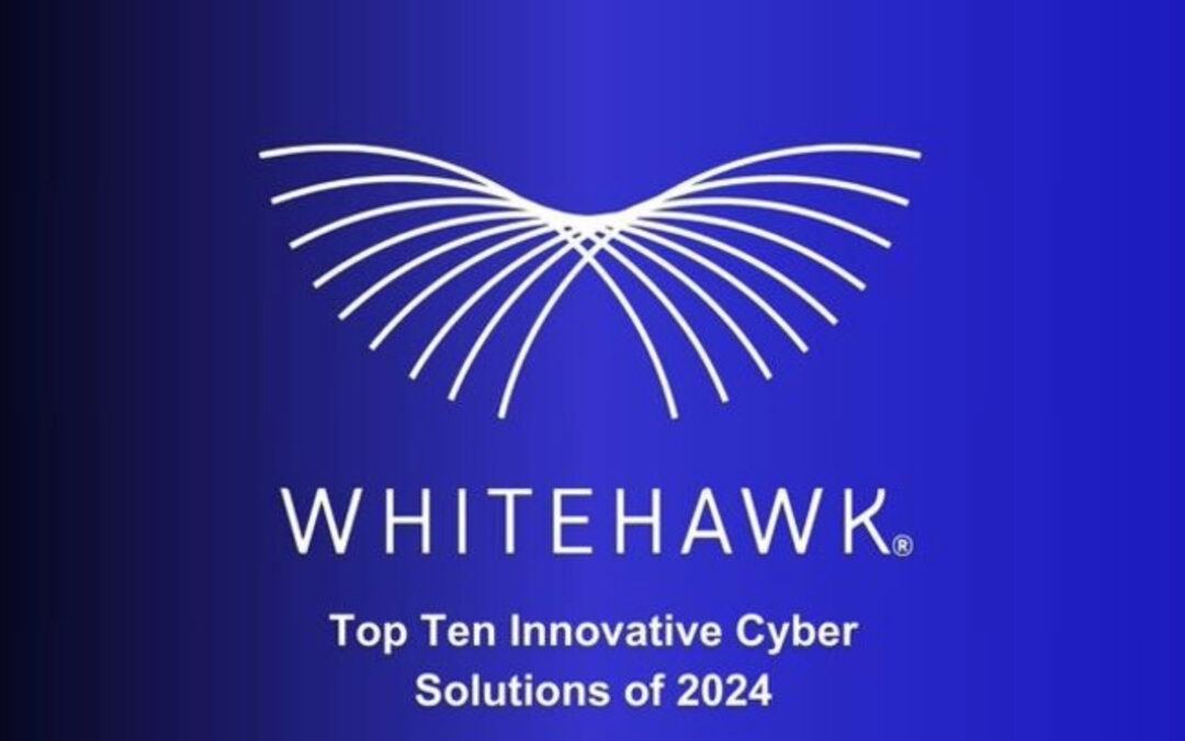ZeroLock Featured in WhiteHawk’s Top 10 Innovative Cyber Solutions of 2024