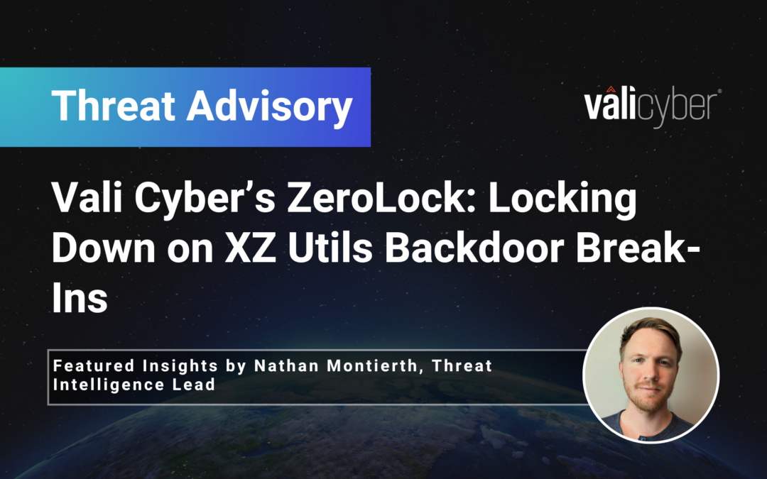 ZeroLock®: Locking Down on XZ Utils Backdoor Break-Ins