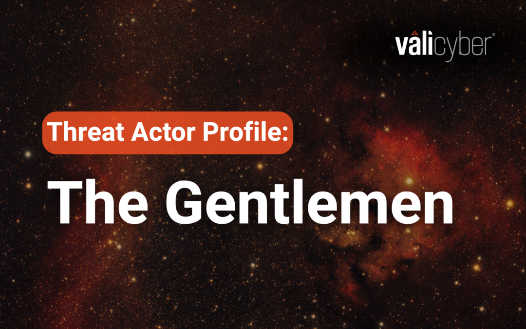 The Gentlemen: A Threat Profile