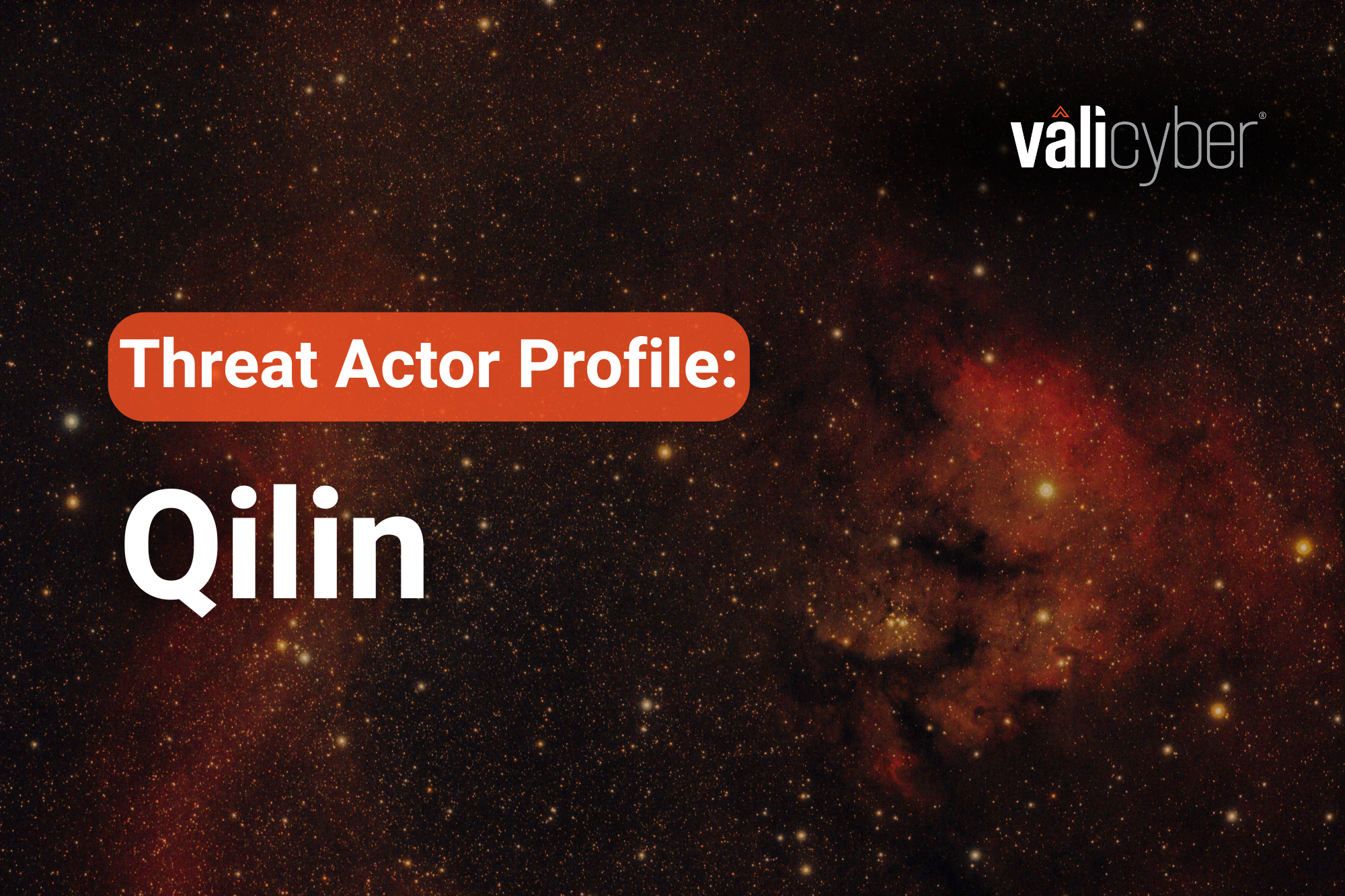 Qilin: A Threat Profile | Vali Cyber